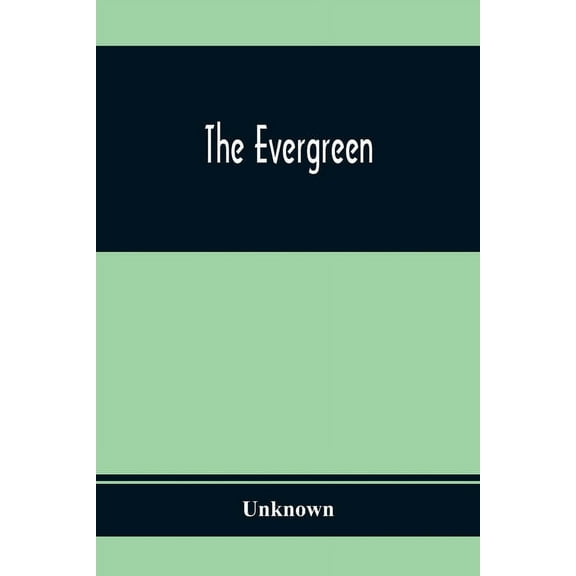 The Evergreen, (Paperback)