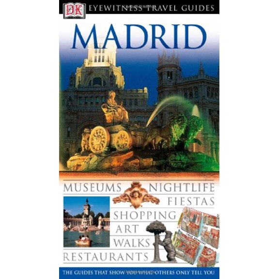 Pre-Owned Dk Eyewitness Travel Guide Madrid (Dk Eyewitness Travel Guides) Paperback