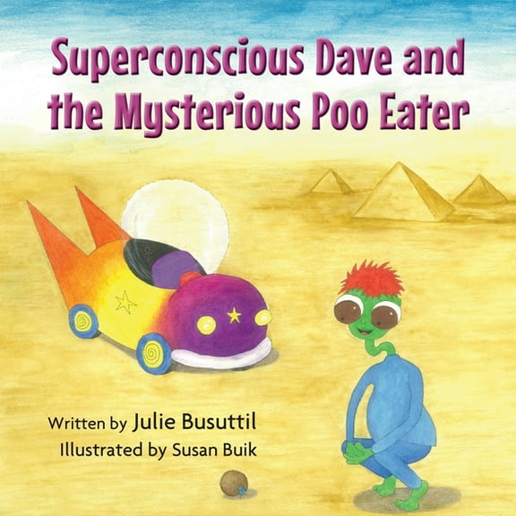 Superconscious Dave and the Mysterious Poo Eater, (Paperback)