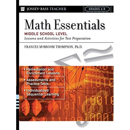 Pre-Owned Math Essentials Middle School Level: Lessons and Activities for Test Preparation: 71 (J-B Ed: Test Prep) Paperback