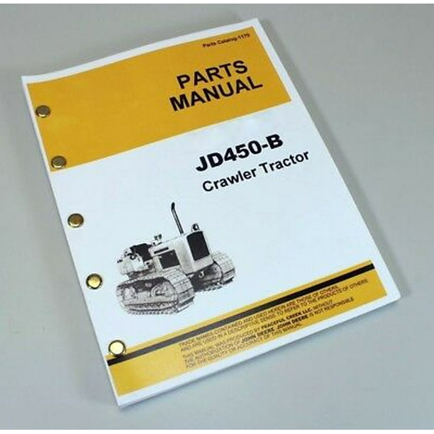 Parts Manual For John Deere 450 B Jd450b Crawler Tractor Catalog Includes Winch Walmart Com Walmart Com