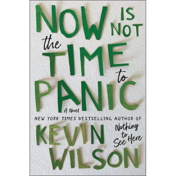 Now Is Not the Time to Panic, (Hardcover)