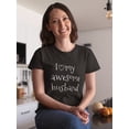 thumbnail image 2 of I Love My Awesome Husband Graphic Women Black T-Shirt, Female Medium, 2 of 4
