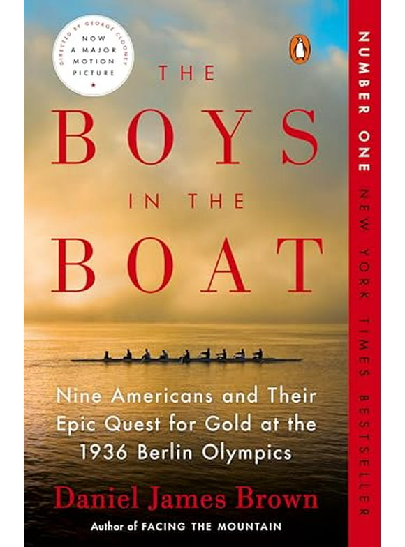 The Boys in the Boat : Nine Americans and Their Epic Quest for Gold at the 1936 Berlin Olympics (Paperback)