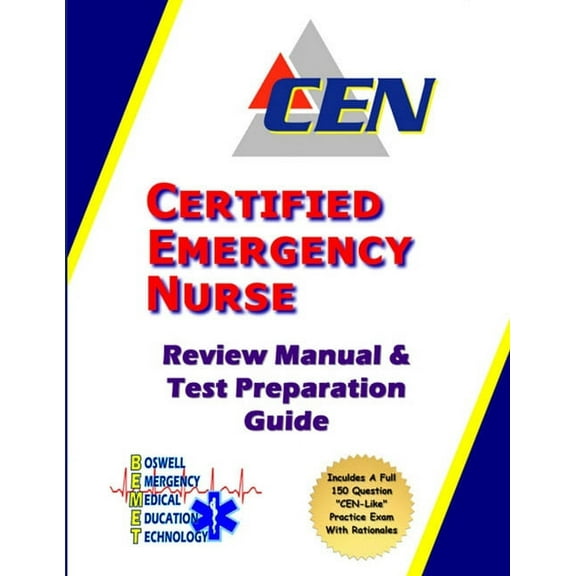 Certified Emergency Nurse Review Manual & Test Preparation Guide, (Paperback)