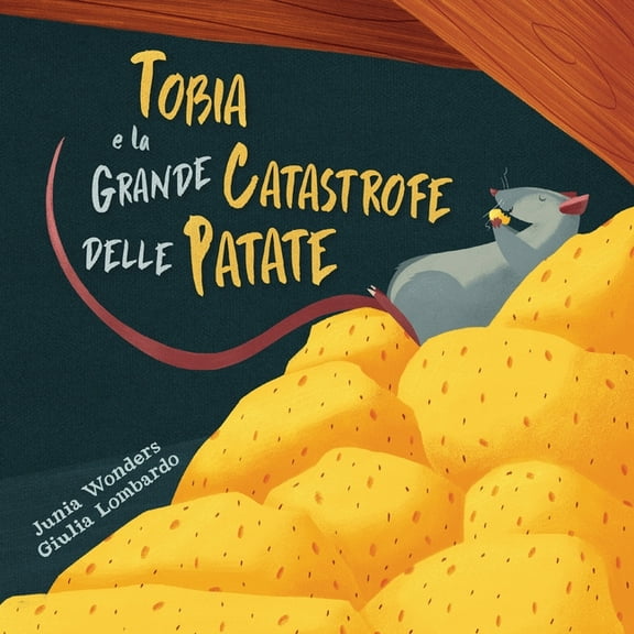 Tobia e la grande catastrofe delle patate, (Paperback)