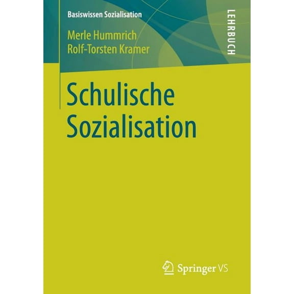 Basiswissen Sozialisation Schulische Sozialisation, Book 5, (Paperback)