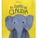 thumbnail image 1 of Libro El Sueño De Claudia Tapa Dura, Autor Marta Morros, Editorial Nube Ocho, 1 of 2