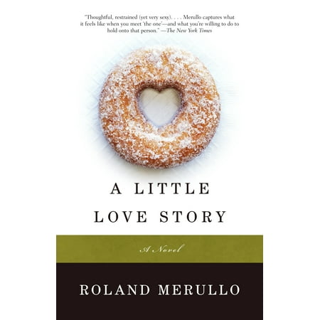 A Little Love Story : A Novel