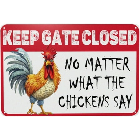 TRAHOO-20*30CM-No Matter What The Chickens Say Close The Door Sign Funny Chicken Coop Warning Sign Decoration Humor Chicken Sign Vintage Chicken Tin Sign For Home Bedroom Kitchen Bar Room Decor