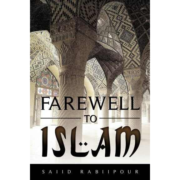 Farewell to Islam, (Paperback)
