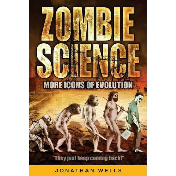 Zombie Science: More Icons of Evolution, (Paperback)