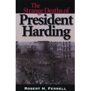 The Strange Deaths of President Harding (Paperback)