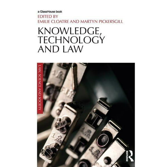 Law, Science and Society Knowledge, Technology and Law, (Paperback)