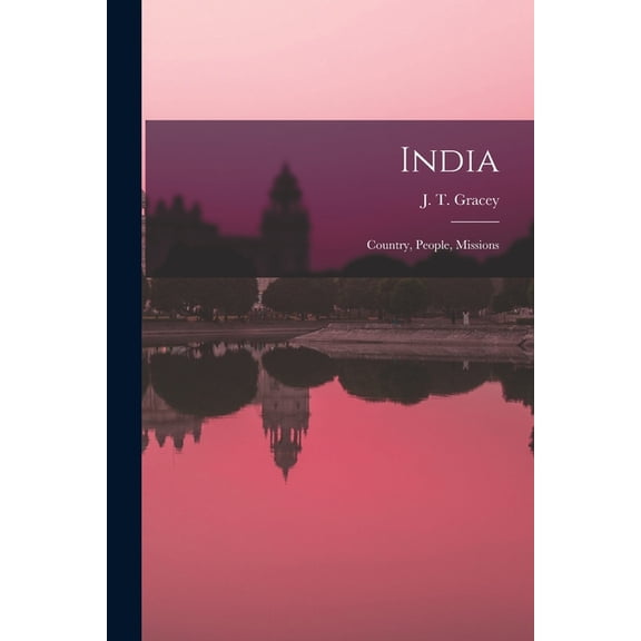 India: Country, People, Missions, (Paperback)