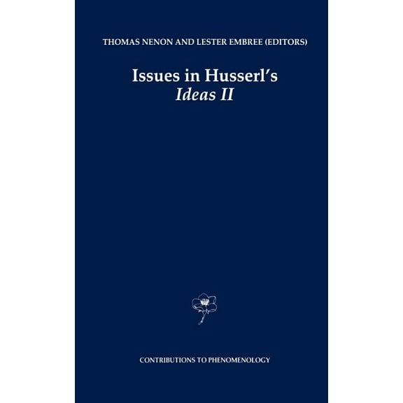 Contributions to Phenomenology Issues in Husserl's Ideas II, Book 24, (Hardcover)