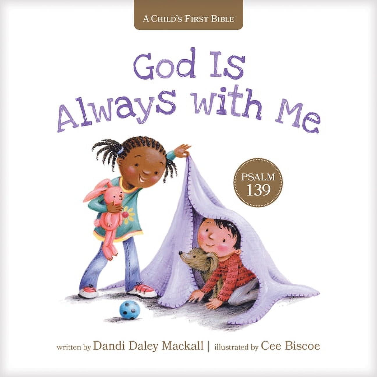 Child's First Bible: God Is Always with Me: Psalm 139 (Board Book)