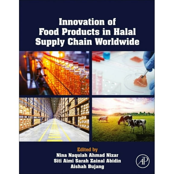 Innovation of Food Products in Halal Supply Chain Worldwide, (Paperback)