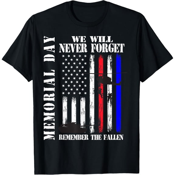 Memorial Day We Will Never Forget Remember The Fallen Flag T-ShirtMen and women, Black T-shirt, size: Extra large