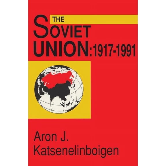 The Soviet Union: Empire, Nation, and System, (Paperback)