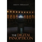 The Digital Panopticon (Paperback)