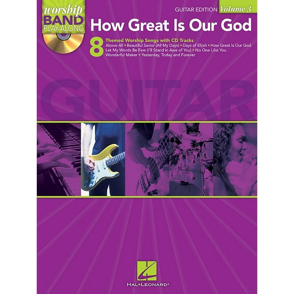 How Great Is Our God - Guitar Edition: Worship Band Play-Along Volume 3