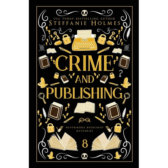 Nevermore Bookshop Mysteries: Luxe Paper Crime and Publishing: Luxe paperback edition, Book 8, (Paperback)