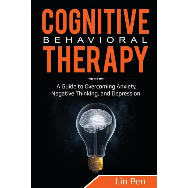 Human Psychology Cognitive Behavioral Therapy A Guide to