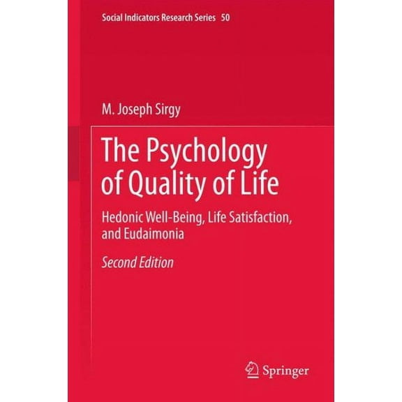 Social Indicators Research: The Psychology of Quality of Life (Paperback)