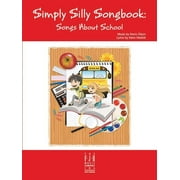 Simply Silly Songbook -- Songs about School (Paperback)