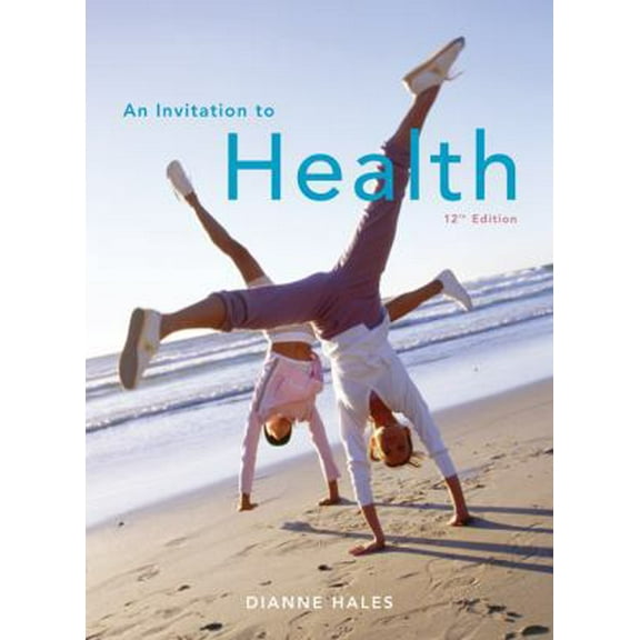 Pre-Owned An Invitation to Health (12th Edition) (Paperback) 0495011479 9780495011477