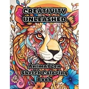 Creativity Unleashed: Animal Zen Sketch Coloring Book (Paperback)