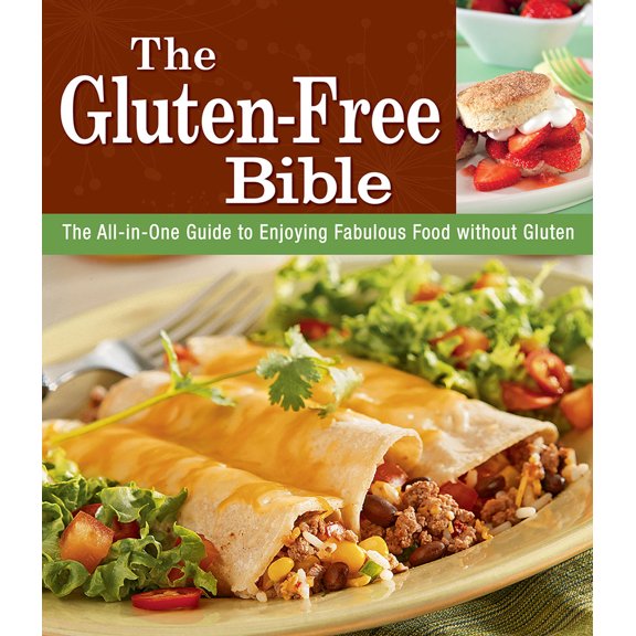 Pre-Owned The Gluten-Free Bible: The All-In-One Guide to Enjoying Fabulous Food Without Gluten (Paperback) 1605537233 9781605537238