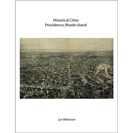 Historical Cities-Providence, Rhode Island -
