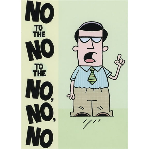 Designer Greetings No to the No to the No, No, No: Cartoon Man with Raised Arm Humorous / Funny 3D Spring Activated Pop Out Father's Day Card