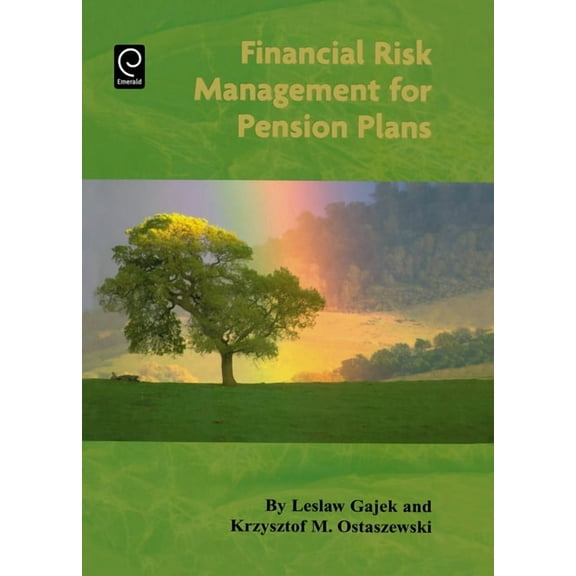 Financial Risk Management for Pension Plans, (Hardcover)