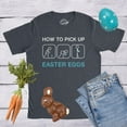 thumbnail image 4 of Mens How to Pick Up Easter Eggs T Shirt Funny Graphic Tee Bunny Cool Novelty Gift Graphic Tees, 4 of 9