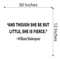 thumbnail image 4 of Girls And Though She Be But Little Empowering Quote Wall Decal Decoration She Is Fierce Girls Kids Woman Empowerment Quotes Lasts Years and Easily Removable - Size: 30 In(W) x 12 In(H), 4 of 5