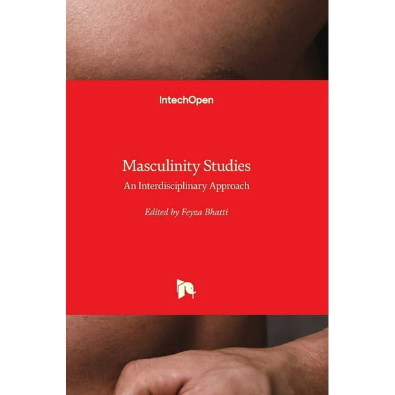 Masculinity Studies - An Interdisciplinary Approach, (Hardcover)
