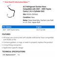 thumbnail image 2 of A/C Suction Hose - Compatible with 2007 - 2009 Toyota Camry 2.4L 4-Cylinder GAS 2008, 2 of 2