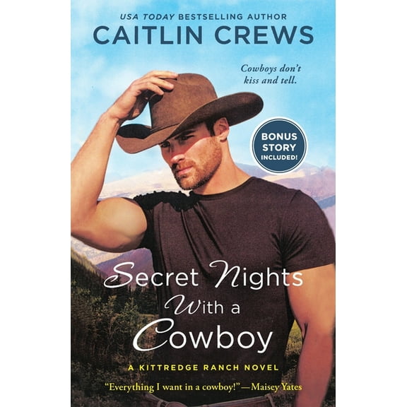 Kittredge Ranch Secret Nights with a Cowboy: A Kittredge Ranch Novel, Book 1, (Paperback)