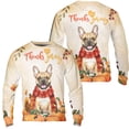 thumbnail image 3 of Happy Thanksgiving French Bulldog with Turkey Pumpkins Autumn Vibes All Over Print 3D Sweatshirt Unisex Merch Dog Lover Gifts - 12018, 3 of 6