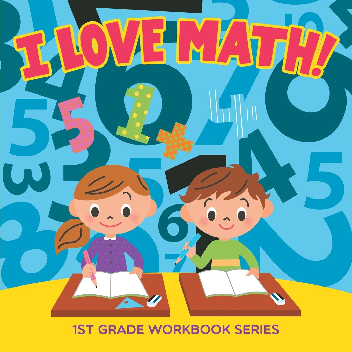 I Love Math! 1st Grade Workbook Series (Paperback)