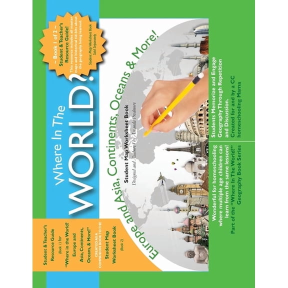 Where in the World? Geography Europe and Asia, Continents Oceans & More - Student and Teacher's Resource Guide - Book 1: Europe and Asia, Con, Book 2, (Paperback)