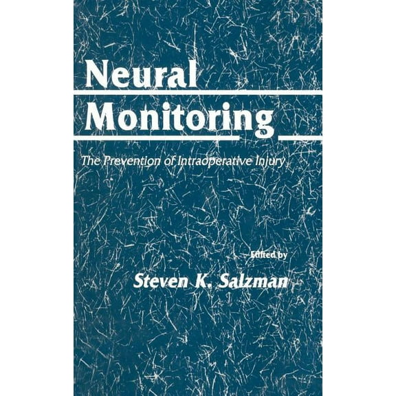 Neurotrauma Neural Monitoring, (Hardcover)