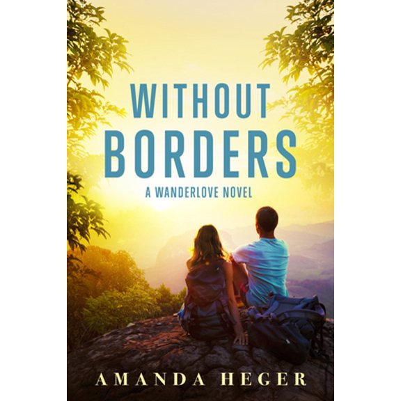 Pre-Owned Wanderlove: Without Borders: A Wanderlove Novel (Paperback)