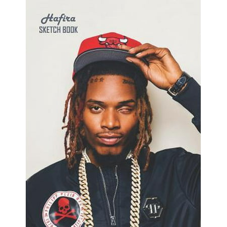 Sketch Book : Fetty Wap Sketchbook 129 pages, Sketching, Drawing and Creative Doodling Notebook to Draw and Journal 8.5 x 11 in large (21.59 x 27.94 (The Best Of Fetty Wap)