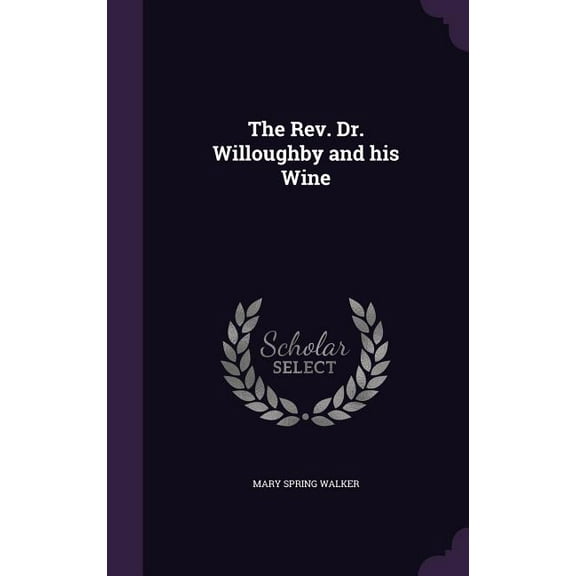 The Rev. Dr. Willoughby and his Wine (Hardcover)