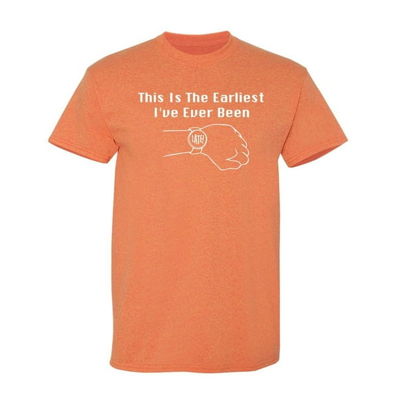 This Is The Earliest Sarcastic Humor Graphic Novelty Funny T Shirt