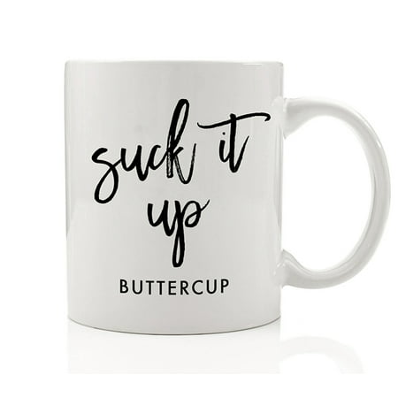 Suck It Up Buttercup Mug Women's Rugby Crossfit Strength Training Gift Idea for Athletic Fitness & Sports Enthusiasts - 11oz Novelty Ceramic Coffee Cup by Digibuddha